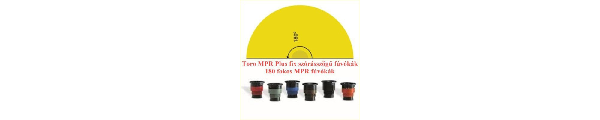 Toro MPR 180 grade